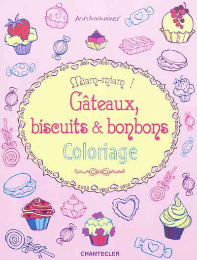 Gâteaux, biscuits & bonbons : coloriage : miam-miam !