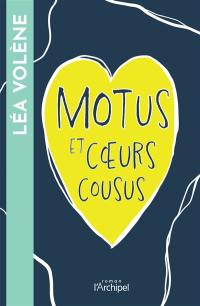 Motus et coeurs cousus