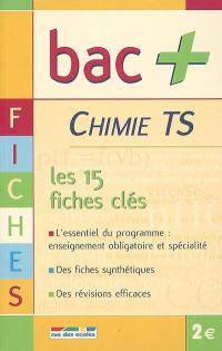 Chimie TS : les 15 fiches clés