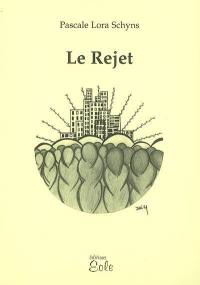 Le rejet