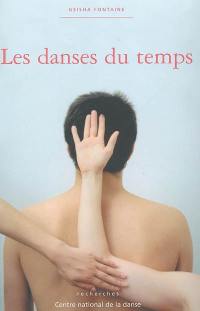 Les danses du temps : recherches sur la notion de temps en danse contemporaine