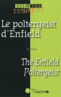 Le poltergeist d'Enfield. The Enfield poltergeist