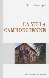 La villa cambodgienne