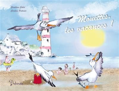 Mouettes, les vacances !