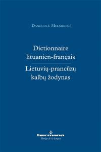 Dictionnaire lituanien-français. Lietuviu-prancuzu kalbu zodynas