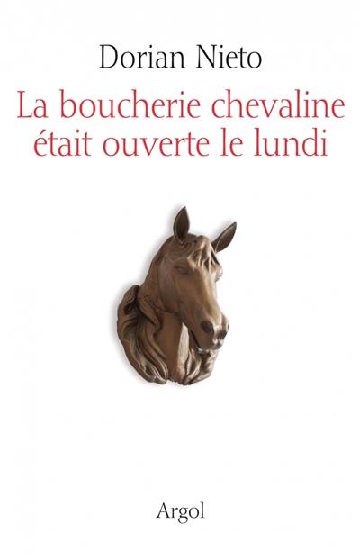 La boucherie chevaline était ouverte le lundi