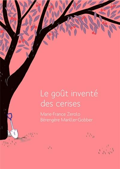 Le goût inventé des cerises