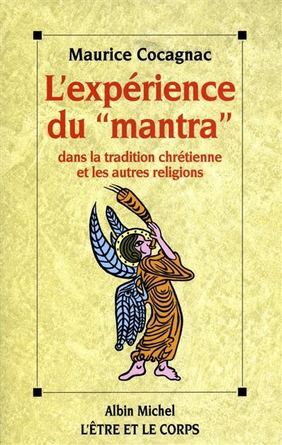 L'expérience du mantra dans la tradition chrétienne et les autres religions