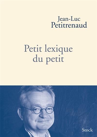 Petit lexique du petit