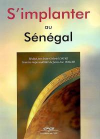 S'implanter au Sénégal