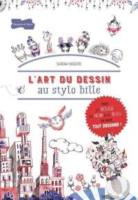 L'art du dessin au stylo bille