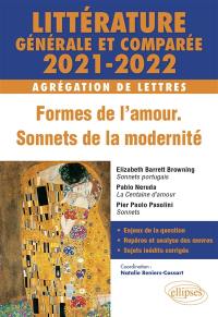 Littérature générale et comparée, agrégation de lettres 2021-2022 : formes de l'amour, sonnets de la modernité