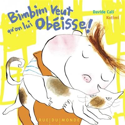 Bimbim veut qu'on lui obéisse !