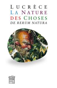 La nature des choses. De rerum natura