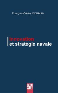 Innovation et stratégie navale