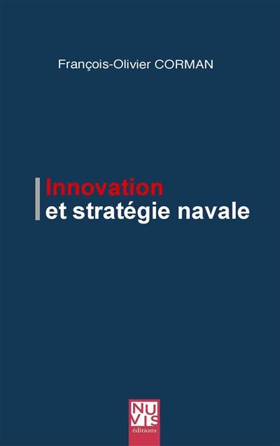 Innovation et stratégie navale