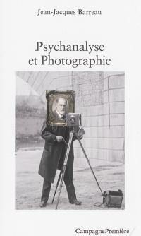 Psychanalyse et photographie