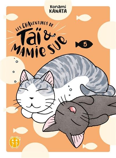 Les chaventures de Taï & Mamie Sue. Vol. 5