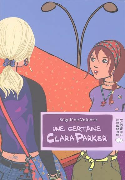 Une certaine Clara Parker