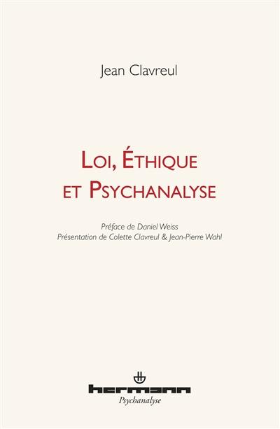 Loi, éthique et psychanalyse