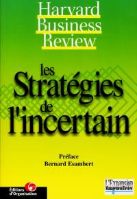 Les stratégies de l'incertain