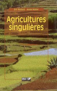 Agricultures singulières