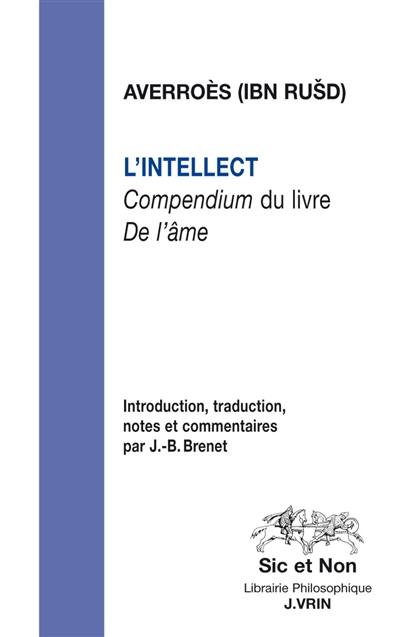 L'intellect : compendium du livre De l'âme