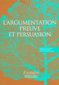 L'argumentation : preuve et persuasion