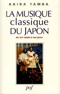 La musique classique du Japon : du 15e siècle à nos jours