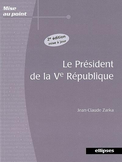 Le président de la Ve République