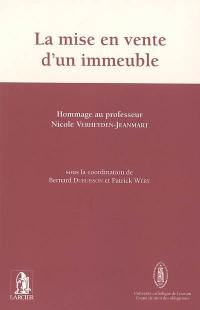 La mise en vente d'un immeuble : hommage au professeur Nicole Verheyden-Jeanmart