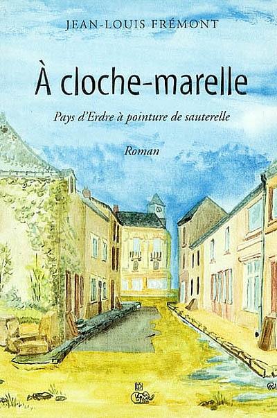 A cloche-marelle : pays d'Erdre à pointure de sauterelle