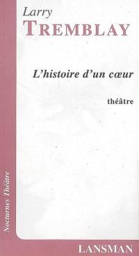 L'histoire d'un coeur