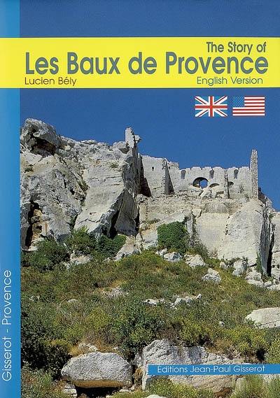 The story of les Baux-de-Provence