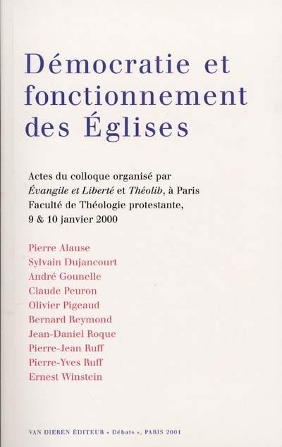 Démocratie et fonctionnement des Eglises : actes du colloque