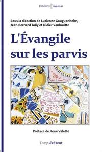 L'Evangile sur les parvis