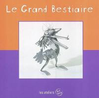 Le grand bestiaire : le guydegrennus de Pierre Cadiou : grand bestiaire d'or du public