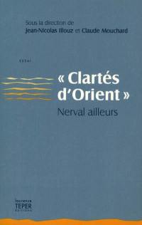 Clarté d'Orient, Nerval ailleurs