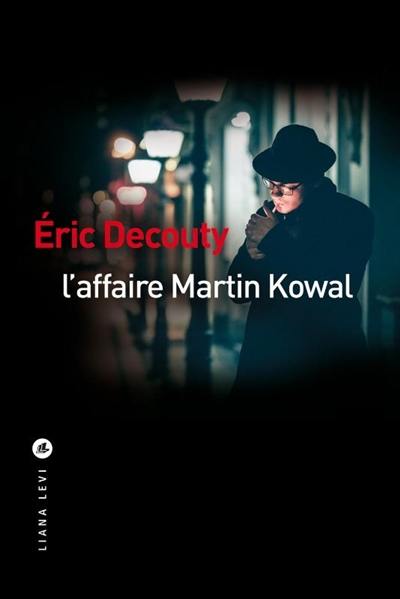 L'affaire Martin Kowal