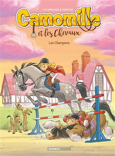 Camomille et les chevaux. Vol. 4. Les champions