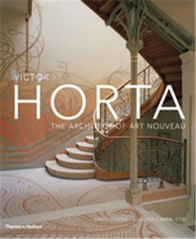 Victor Horta : The Architect of Art Nouveau