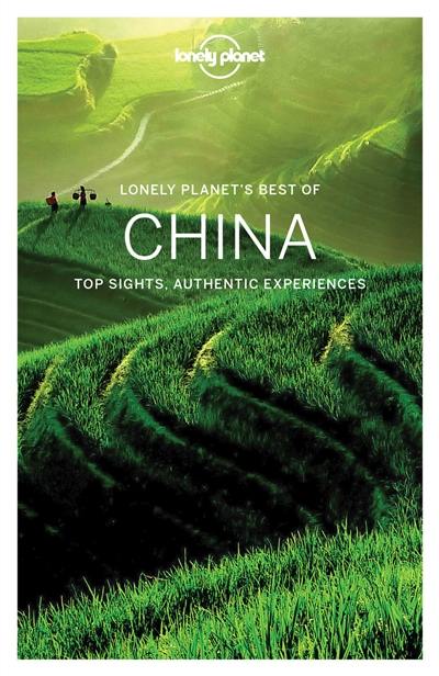 Lonely Planet's best of China : top sights, authentic experiences