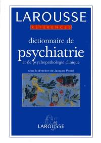 Dictionnaire de psychiatrie et de psychopathologie clinique