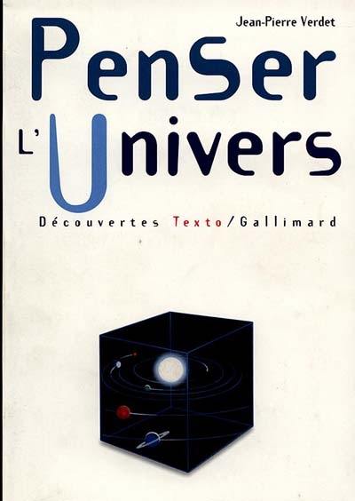 Penser l'univers