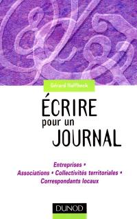 Ecrire pour un journal : entreprises, collectivités territoriales, correspondants locaux