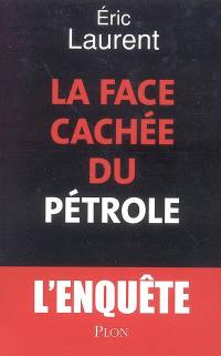 La face cachée du pétrole