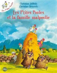 Les p'tites poules. Les p'tites poules et la famille malpoulie