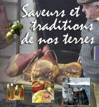 Saveurs et traditions de nos terres