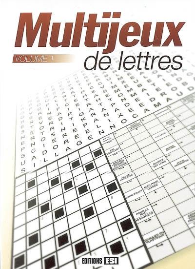 Multijeux de lettres. Vol. 1