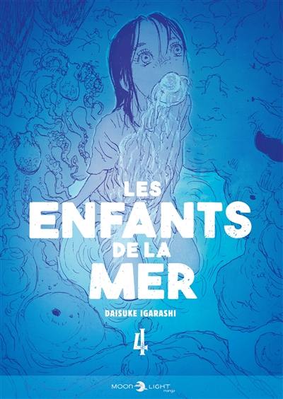 Les enfants de la mer. Vol. 4